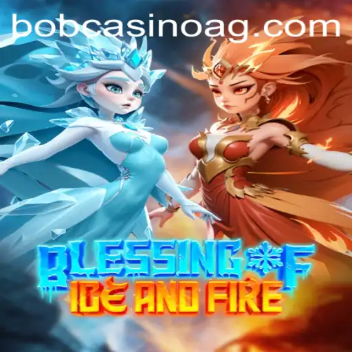 Exploring the Thrilling World of Blessing of Ice and Fire: A Fresh Gaming Experience