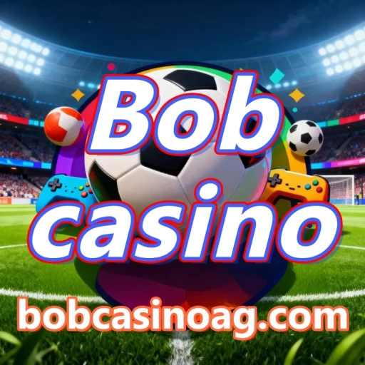 Bob casino