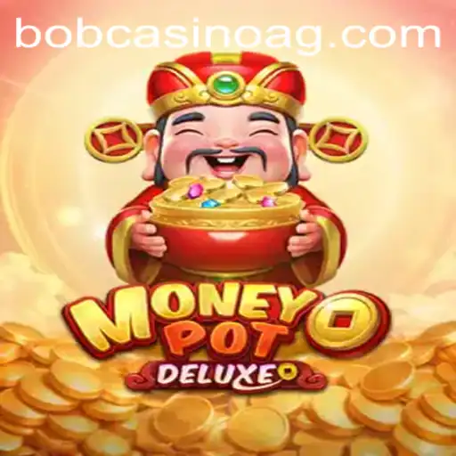 MoneyPotDELUXE: A Thrilling Adventure for Casino Enthusiasts
