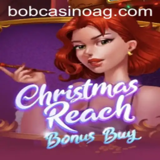 ChristmasReachBonusBuy: Unwrapping the Thrills of a Festive Slot Game